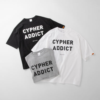 【直営店限定】CYPHER ADDICT Tee | 60551